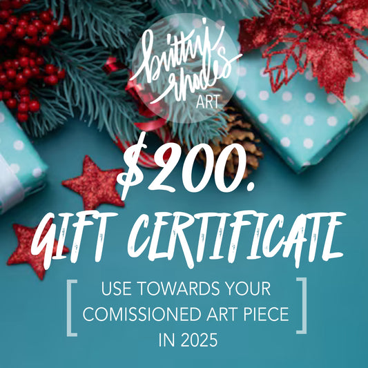 $200 Gift Certificate- 2025 Commission