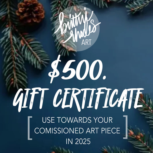 $500 Gift Certificate - 2025 Commission