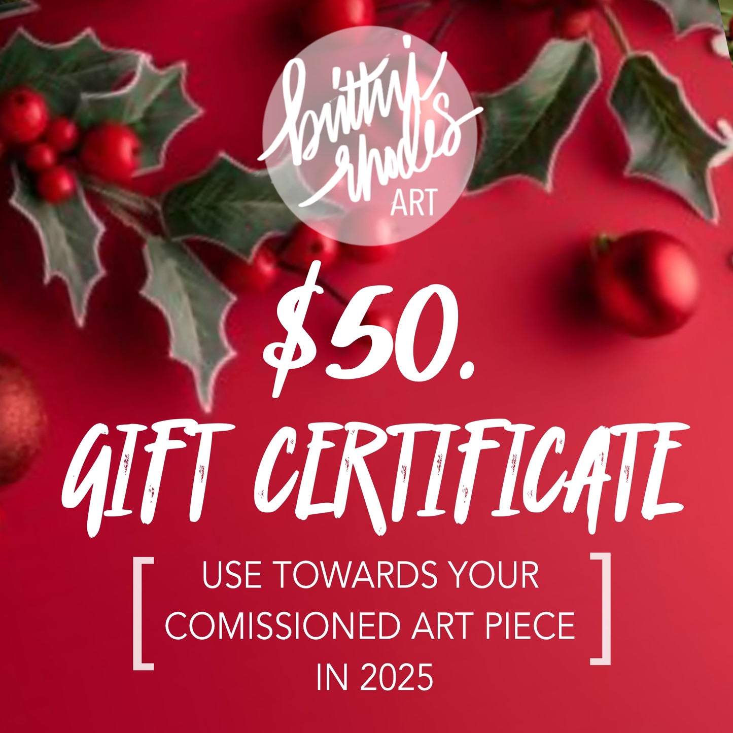$50 Gift Certificate - 2025 Commissions