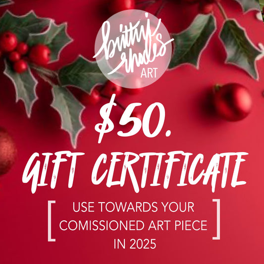 $50 Gift Certificate - 2025 Commissions